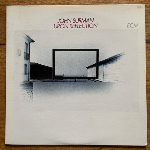 John Surman - Upon Reflection John Surman - Upon Reflection