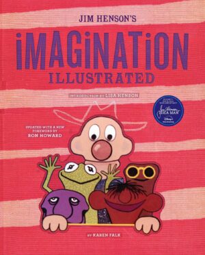 Jim Henson's Imagination Illustrated