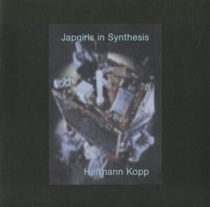 Hermann Kopp - Japgirls In Synthesis