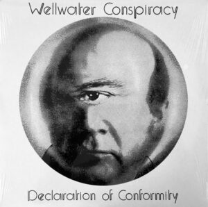 Wellwater Conspiracy - Declaration Of Conformity