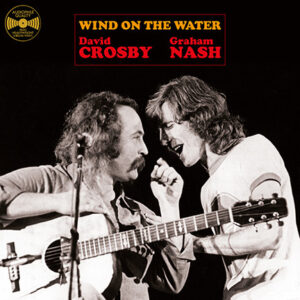 Crosby & Nash - Wind On The Water [180g]