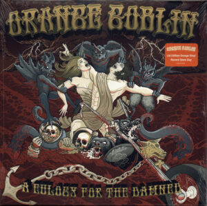 Orange Goblin - A Eulogy For The Damned [Orange Vinyl] [RSD]