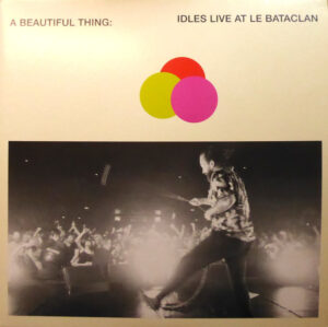 Idles - A Beautiful Thing: Idles Live At Le Bataclan [2LP | Colored Vinyl]