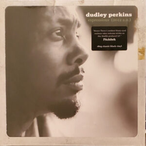 Dudley Perkins - Expressions (2012 A.U.) [180g]