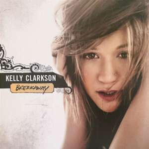 Kelly Clarkson - Breakaway