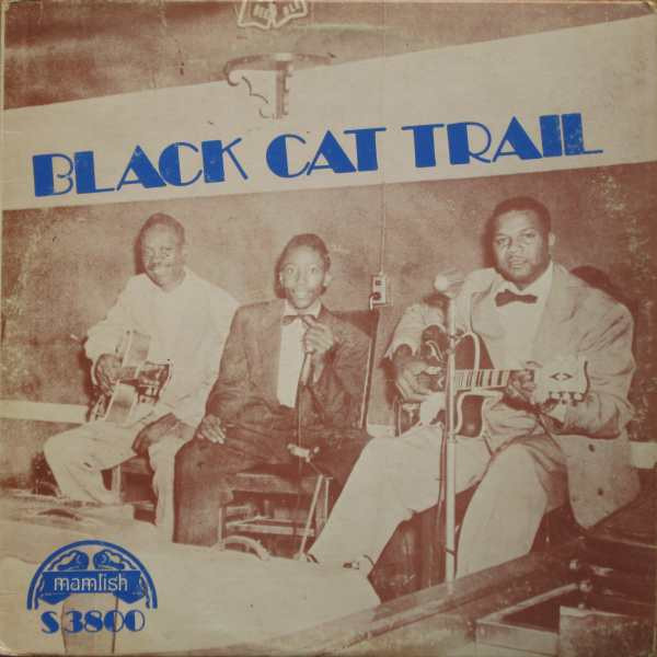 Various - Black Cat Trail Various - Black Cat Trail