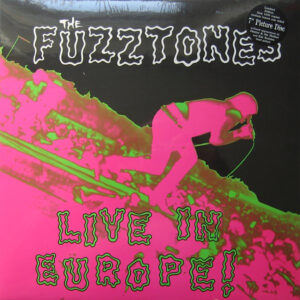 The Fuzztones - Live In Europe!