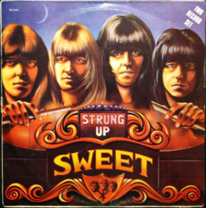 The Sweet - Strung Up