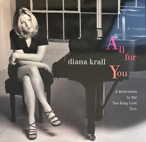 Diana Krall - All For You (A Dedication To The Nat King Cole Trio) [2LP]