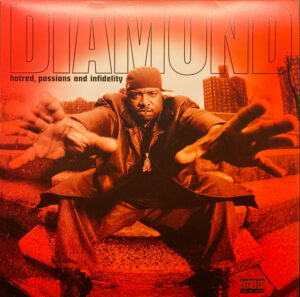 Diamond D - Hatred, Passions And Infidelity [180g]