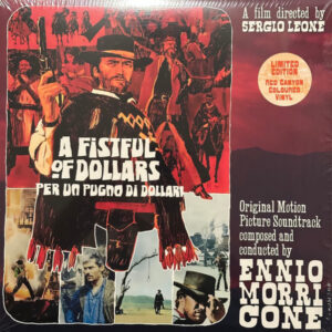 Ennio Morricone - A Fistful Of Dollars = Per Un Pugno Di Dollari (Original Motion Picture Soundtrack) [Red Vinyl]