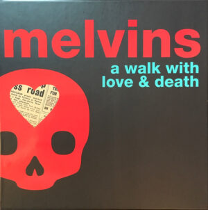 Melvins - A Walk With Love & Death [2LP]