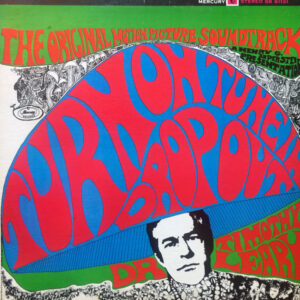 Dr. Timothy Leary - Turn On, Tune In, Drop Out (The Original Motion Picture Soundtrack)