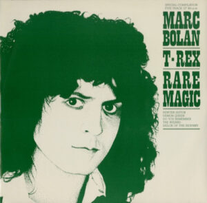 Marc Bolan / T. Rex - Rare Magic