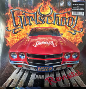 Girlschool - Hit And Run - Revisited [RSD] [Ltd]
