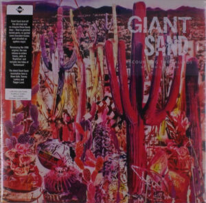 Giant Sand - Recounting The Ballads Of Thin Line Men