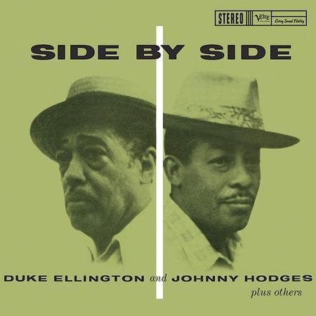 Duke Ellington And Johnny Hodges – Side By Side Duke Ellington And Johnny Hodges – Side By Side