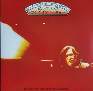 Bill Evans - The Tokyo Concert