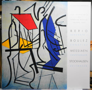 Luciano Berio, Pierre Boulez, Olivier Messiaen, Karlheinz Stockhausen – Serenata I / Sonatine / Cantéyodjayâ / Zeitmasze