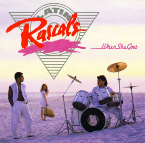 The Latin Rascals - When She Goes