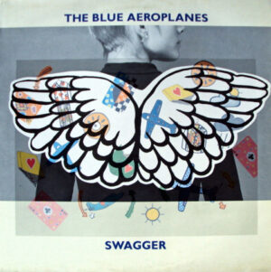 The Blue Aeroplanes - Swagger