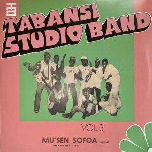 Tabansi Studio Band - Wakar Alhazai Kano / Mus'en Sofoa [2LP]