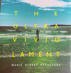 Manic Street Preachers - The Ultra Vivid Lament [180g]