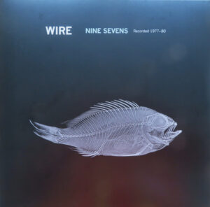 Wire - Nine Sevens [RSD]