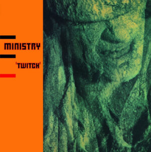 Ministry - Twitch [180g]