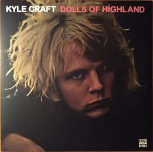 Kyle Craft - Dolls Of Highland [2LP]