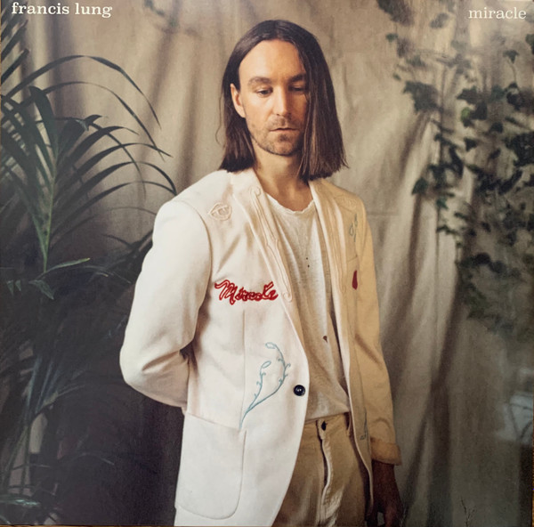 Francis Lung - Miracle Francis Lung - Miracle
