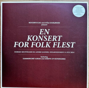 Motorpsycho And Ståle Storløkken Featuring Kammerkoret Aurum And Sheriffs Of Nothingness – En Konsert For Folk Flest (Norske Skuffelser Og Andre Gleder, Nidarosdomen 31 Juli 2014)