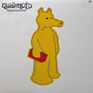 Quasimoto - Yessir Whatever [2LP]