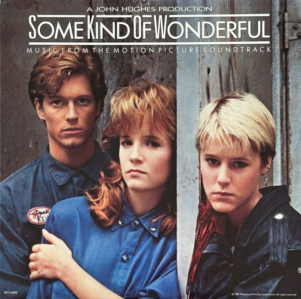 Various - Some Kind Of Wonderful (Music From The Motion Picture Soundtrack) Various - Some Kind Of Wonderful (Music From The Motion Picture Soundtrack)