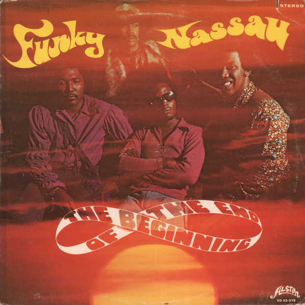 The Beginning Of The End - Funky Nassau The Beginning Of The End - Funky Nassau