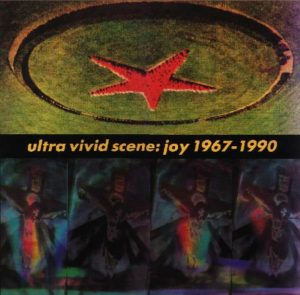 Ultra Vivid Scene - Joy 1967-1990 Ultra Vivid Scene - Joy 1967-1990