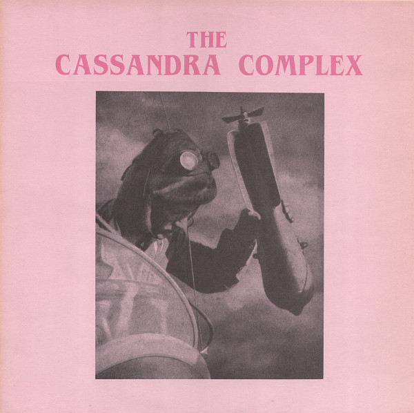 The Cassandra Complex - Moscow Idaho The Cassandra Complex - Moscow Idaho