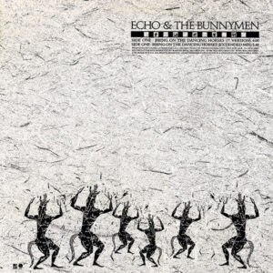 Echo & The Bunnymen - Bring On The Dancing Horses