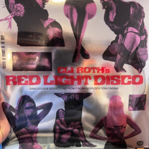 Various - Eli Roth's Red Light Disco - Dancefloor Seductions From Italian Sexploitation Cinema