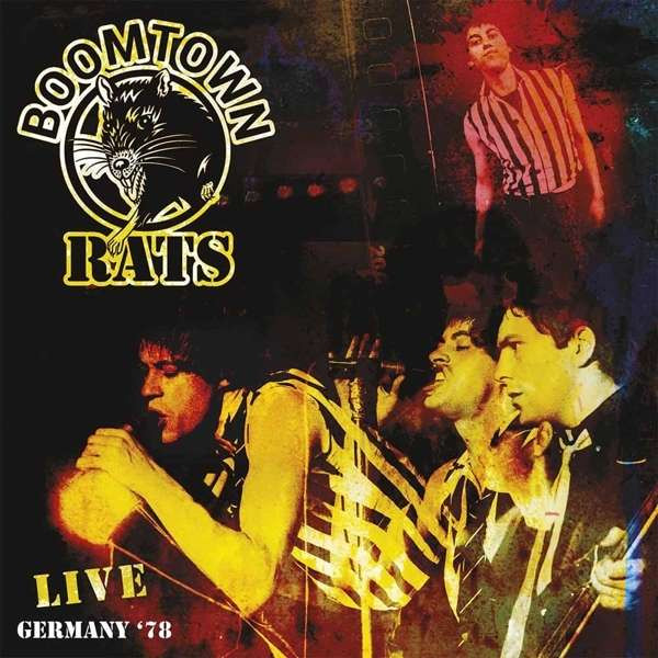 The Boomtown Rats - Live Germany '78 The Boomtown Rats - Live Germany '78