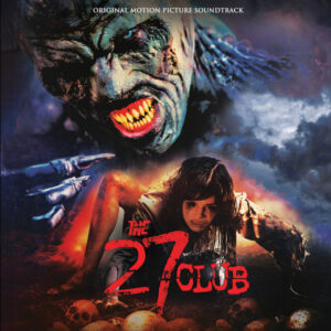 Various - The 27 Club (Original Motion Picture Soundtrack)