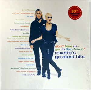 Roxette - Don't Bore Us - Get To The Chorus! (Roxette's Greatest Hits) [2LP]
