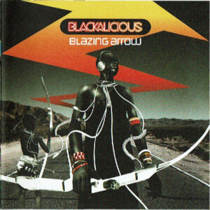 Blackalicious – Blazing Arrow
