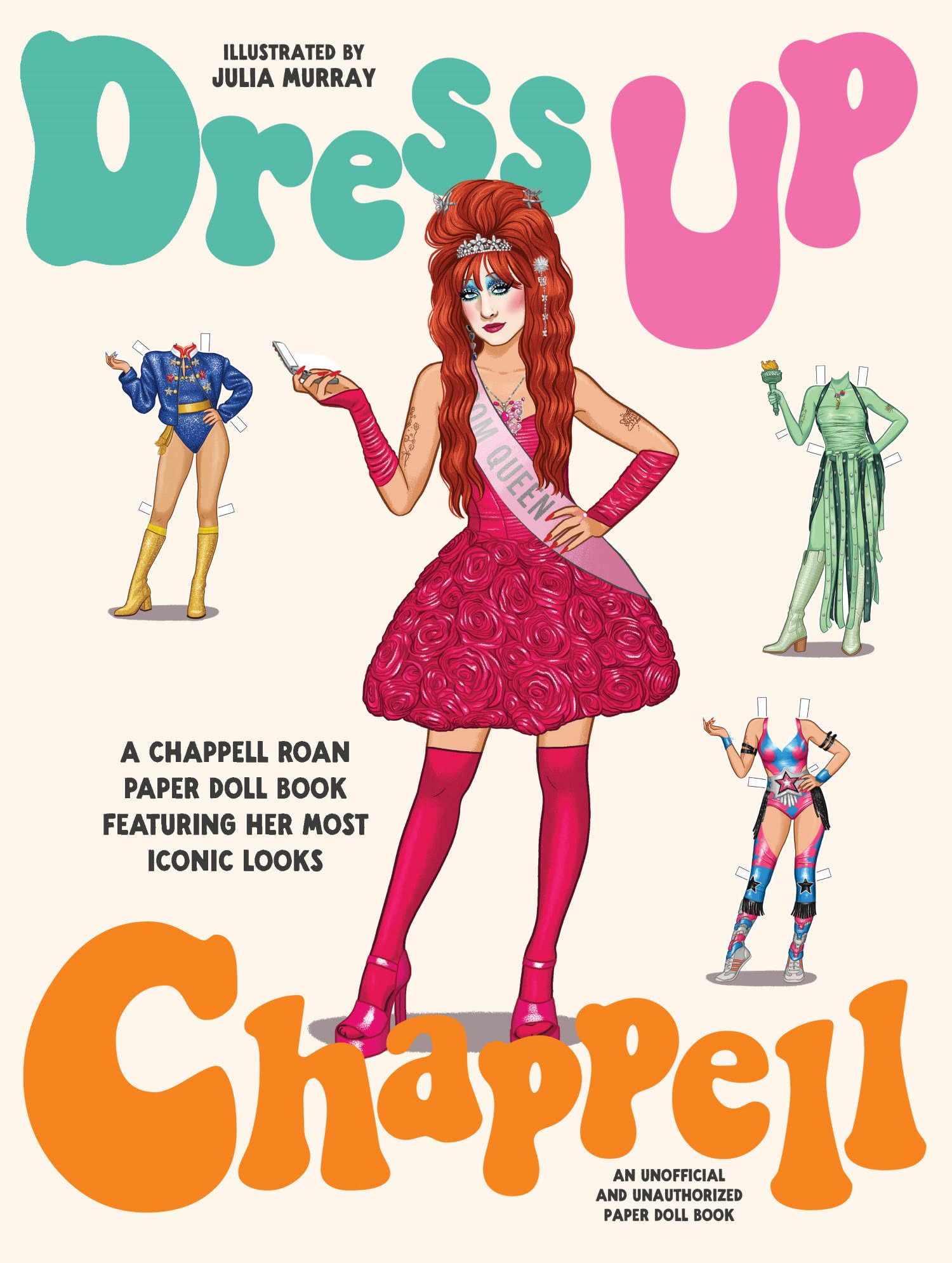 Dress Up Chappell: A Chappell Roan paper doll book featuring her most iconic looks Dress Up Chappell: A Chappell Roan paper doll book featuring her most iconic looks
