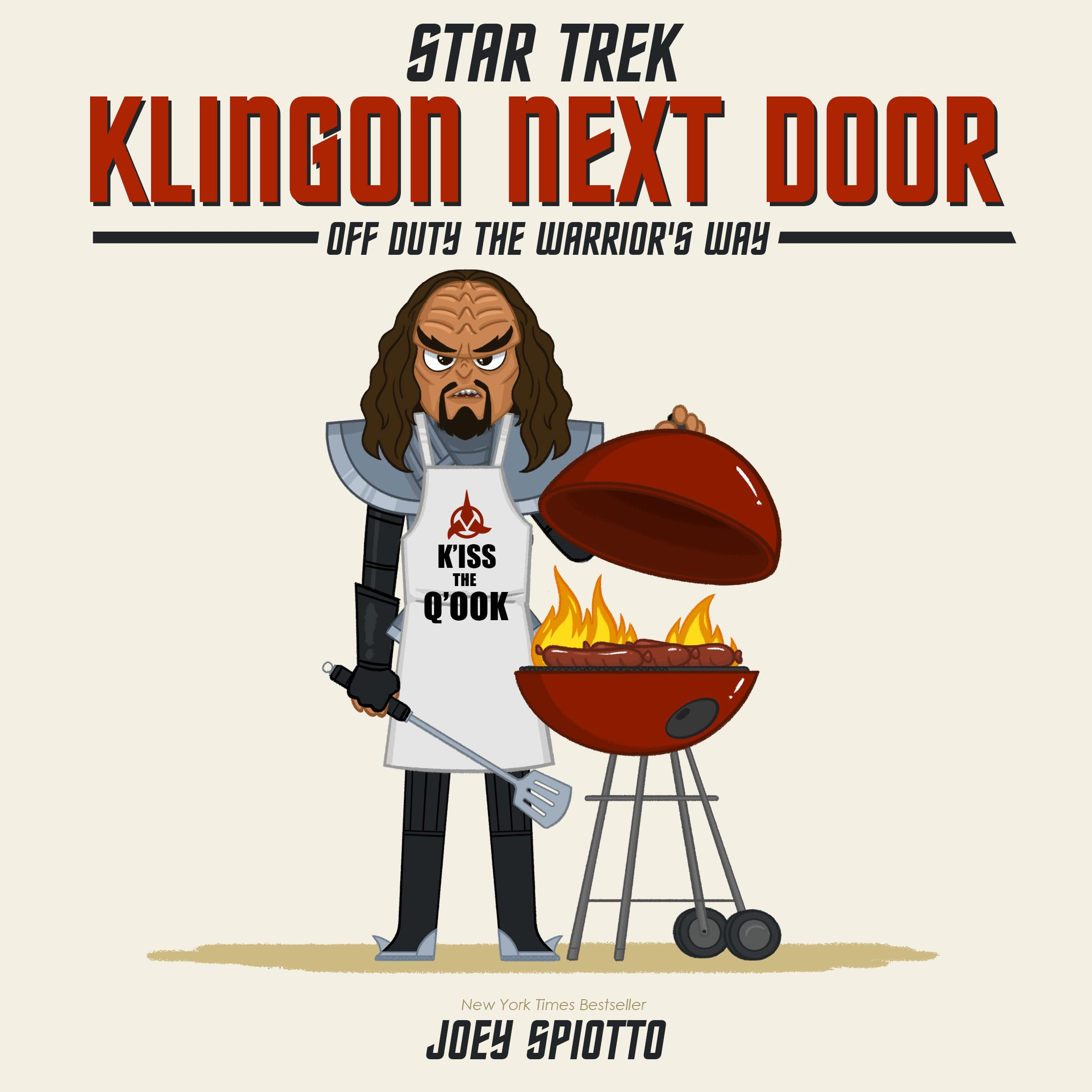 Klingon Next Door: Off Duty the Warriors Way Klingon Next Door: Off Duty the Warriors Way