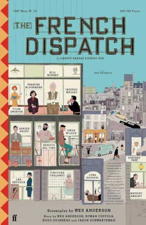 The French Dispatch: Screenplay