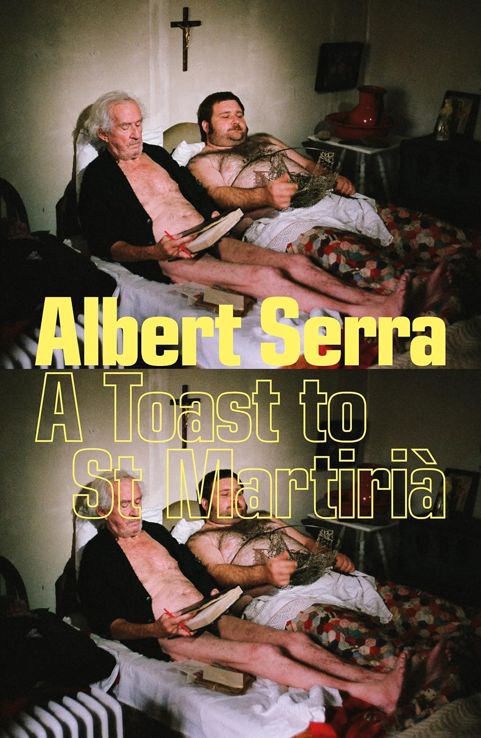 Toast to St. Martirià: Albert Serra Toast to St. Martirià: Albert Serra