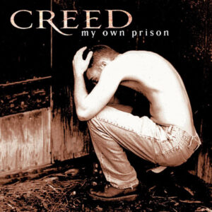Creed – My Own Prison