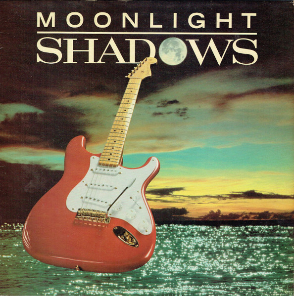 The Shadows - Moonlight Shadows The Shadows - Moonlight Shadows