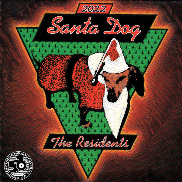 The Residents - Santa Dog 2022 The Residents - Santa Dog 2022